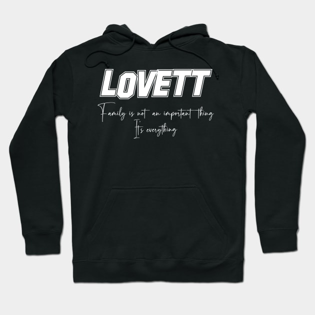 Lovett Second Name, Lovett Family Name, Lovett Middle Name Hoodie by Tanjania